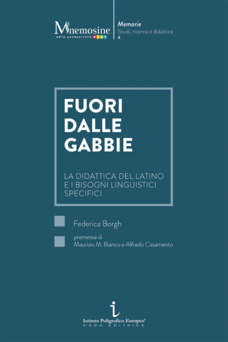 Federica Borgh - Fuori dalle gabbie. La didattica del latino e i bisogni linguistici specifici